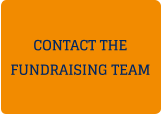 CONTACT THE FUNDRAISING TEAM